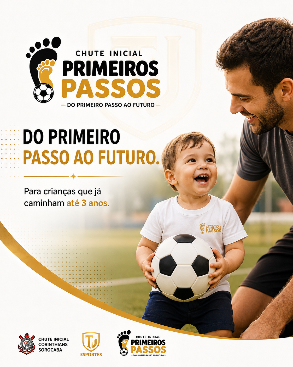 Campanha Primeiros Passos: do primeiro passo ao futuro